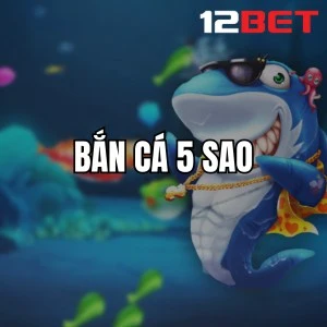 Bắn Cá 5 Sao