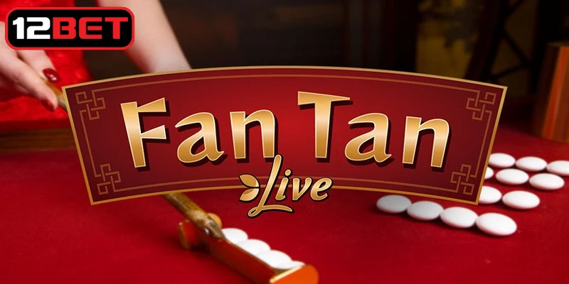 Cách chơi Fantan Casino luôn đơn giản và có sức lôi cuốn đặc biệt