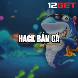 Hack Bắn Cá