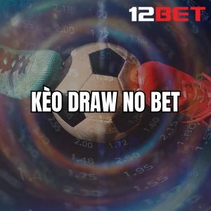 Kèo Draw No Bet