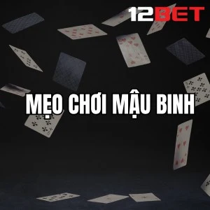 Mẹo Chơi Mậu Binh