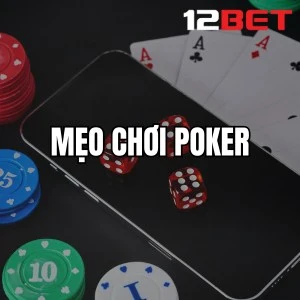 Mẹo Chơi Poker